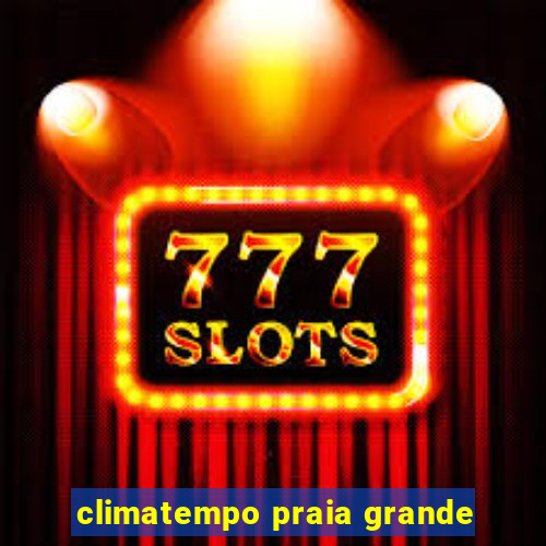 climatempo praia grande